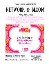 Load image into Gallery viewer, NETWORK &amp; BLOOM - MAY 4th 2025
